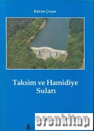 İstanbul’un%20Vakıf%20Sularından%20Taksim%20ve%20Hamidiye%20Suları