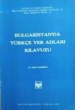 Bulgaristan’da%20Türkçe%20Yer%20Adları%20Kılavuzu