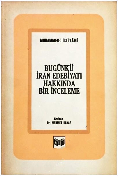 Bugünkü%20İran%20Edebiyatı%20Hakkında%20Bir%20İnceleme.