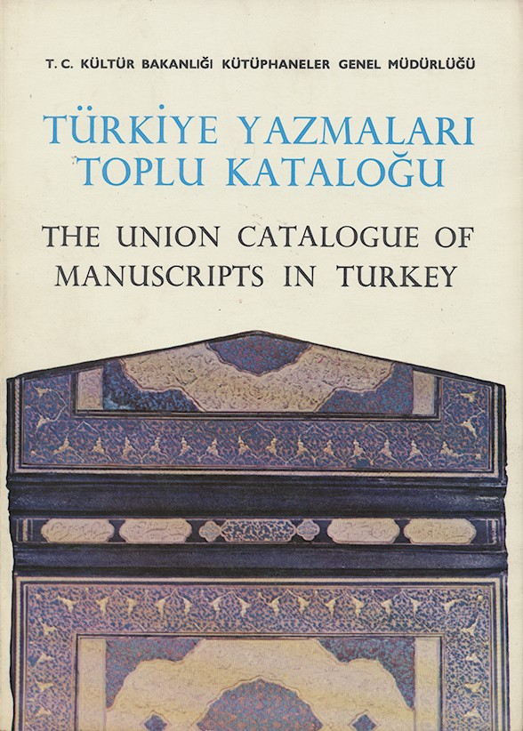 Türkiye%20Yazmaları%20Toplu%20Kataloğu%20:%202,%20The%20Union%20Catalogue%20of%20Manuscripts%20in%20Turkey