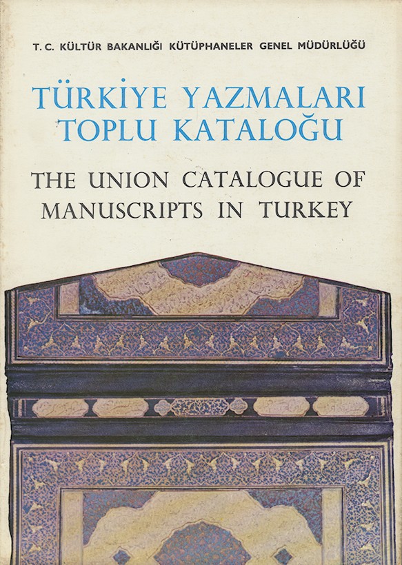 Türkiye%20Yazmaları%20Toplu%20Kataloğu%20:%2034%20/%20I,%20Süleymaniye,%20The%20Union%20Catalogue%20of%20Manuscripts%20in%20Turkey