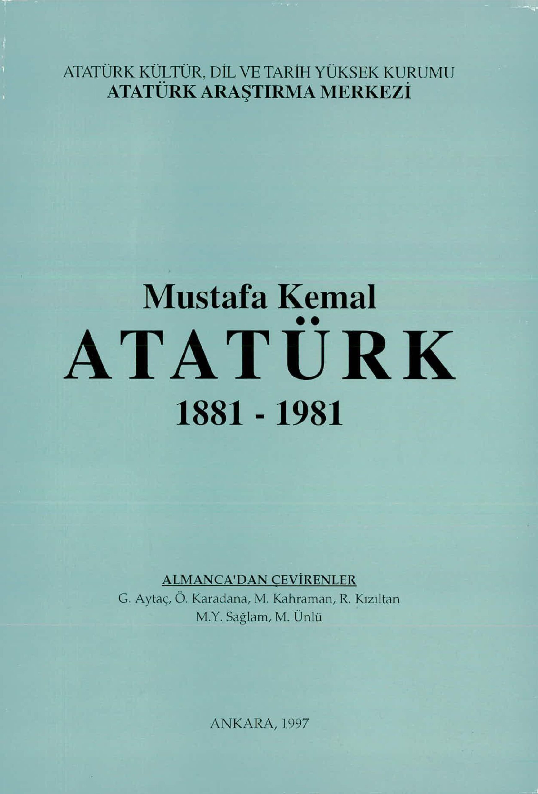 Mustafa%20Kemal%20Atatürk%201881%20-%201981