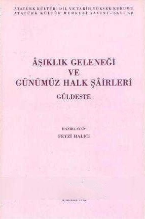 Âşıklık%20Geleneği%20ve%20Günümüz%20Halk%20Şairleri%20Güldeste