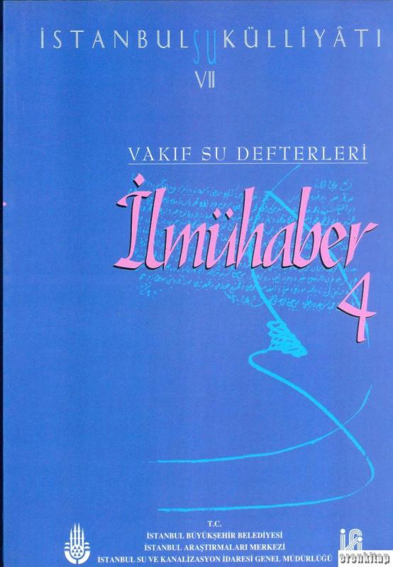 İstanbul%20Su%20Külliyatı%207.%20Vakıf%20Su%20Defterleri%20İlmühaber%204%20(1856%20-%201928)