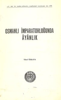 Osmanlı%20İmparatorluğunda%20Ayanlık