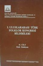 1.%20Uluslararası%20Türk%20Folklor%20Kongresi%20Bildirileri%202.%20Cilt%20Halk%20Edebiyatı