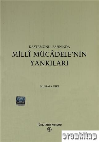 Kastamonu%20Basınında%20Millî%20Mücâdele’nin%20Yankıları