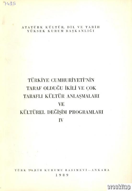 Türkiye%20Cumhuriyeti’nin%20Taraf%20Olduğu%20İkili%20ve%20Çok%20Taraflı%20Kültür%20Anlaşmaları%20ve%20Kültürel%20Değişim%20Programları