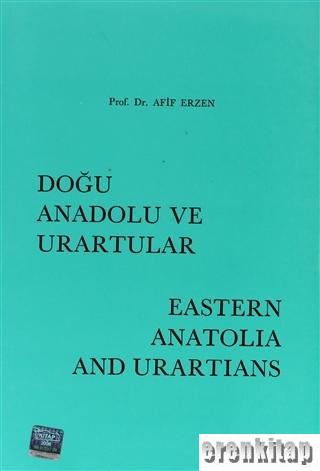 Doğu%20Anadolu%20ve%20Urartular%20:%20Eastern%20Anatolia%20And%20Urartians%20(%20Karton%20kapak%20)