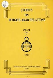 Studies%20on%20Turkish%20:%20Arab%20Relations%20Annual%202%201987