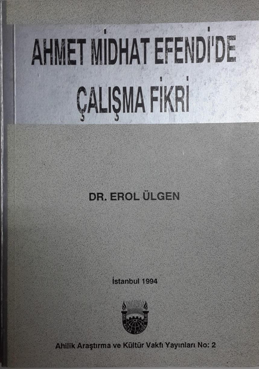 Ahmet%20Midhat%20Efendi’de%20Çalışma%20Fikri