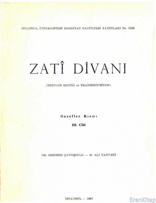 Zati%20Divanı%20(Edisyon%20Kritik%20ve%20Transkripsiyon%20)%20Gazeller%20Kısmı%203.%20Cilt