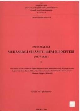 370%20Numaralı%20Muhasebe%20-%20i%20Vilayet%20-%20i%20Rum%20İli%20Defteri%20(937%20/%201530)%20I.%20(Paşa%20(Sofya)%20ve%20Vize%20Livaları%20ile%20Sağkol%20Kazaları%20(Edirne,%20Dimetoka,%20Ferecik,%20Keşan,%20Kızıl%20-%20ağaç,%20Zağra%20-%20i%20Eski%20Hisar,%20İpsala,%20Filibe,%20tatr%20-%20bazarı,%20Samakov,%20Üsküb,%20kalkan%20-%20delen,