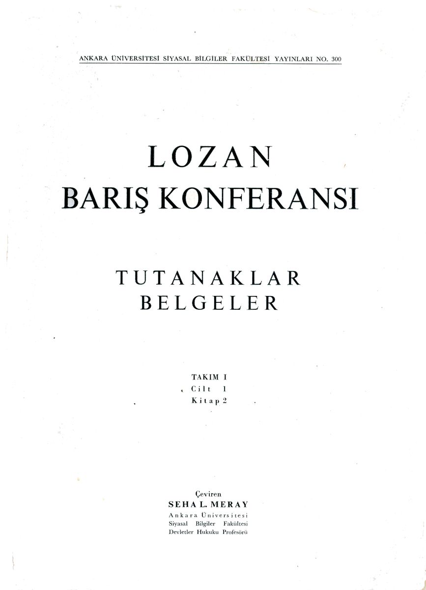 Lozan%20Barış%20Konferansı%20Tutanaklar%20Belgeler%20Takım%20:%201%20Cilt%20:%201%20Kitap