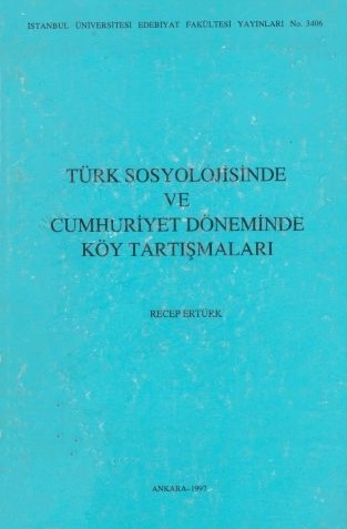 Türk%20Sosyolojisinde%20ve%20Cumhuriyet%20Döneminde%20Köy%20Tartışmaları