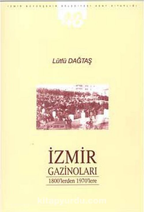 İzmir%20Gazinoları%20:%201800’lerden%201970’lere