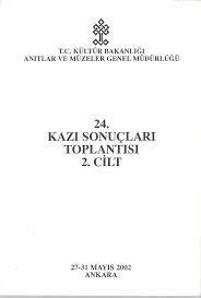 24.%20Kazı%20Sonuçları%20Toplantısı%201-2.%20cilt