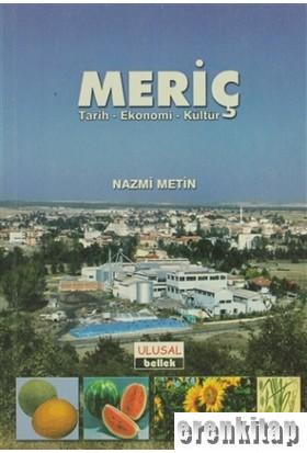 Meriç%20Ekonomik,%20Sosyal,%20Tarihi%20ve%20Kültürel%20Yapısı