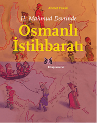 2.%20Mahmud%20Devrinde%20Osmanlı%20İstihbaratı