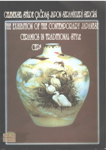 Geleneksel%20Stilde%20Çağdaş%20Japon%20Seramikleri%20Sergisi%202%20-%2020%20Mayıs%201998%20The%20Exibition%20of%20The%20Contemporary%20Japanese%20Ceramics%20in%20Traditional%20Style