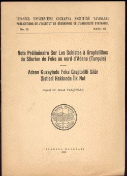 Adana%20Kuzeyinde%20Feke%20Graptolitli%20Silür%20Şistleri%20Hakkında%20İlk%20Not%20:%20Note%20Preliminaire%20Sur%20Les%20Schistes%20a%20Graptolithes%20du%20Silurien%20de%20Feke%20au%20Nord%20d’Adana%20(Turquie)