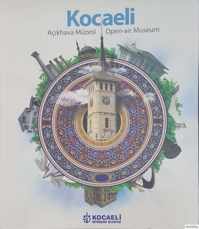 Kocaeli%20:%20Açıkhava%20Müzesi.%20Open%20-%20air%20Museum