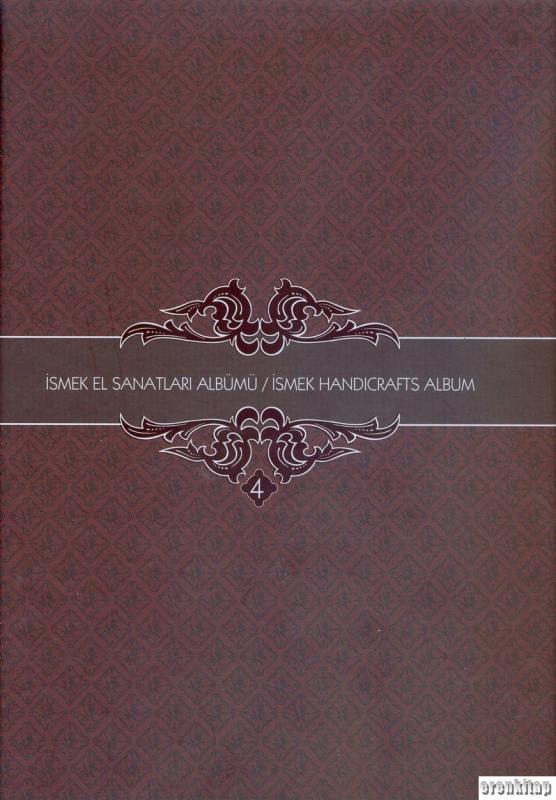 İsmek%20El%20Sanatları%20Albümü%20:%20İsmek%20Handicrafts%20Album%204