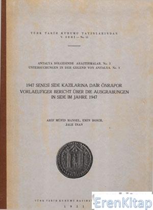 1947%20Senesi%20Side%20Kazılarına%20Dair%20Önrapor