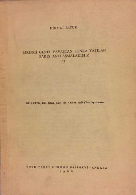 Birinci%20Genel%20Savaştan%20Sonra%20Yapılan%20Barış%20ve%20Anlaşmalarımız%20(AYRI%20BASIM)