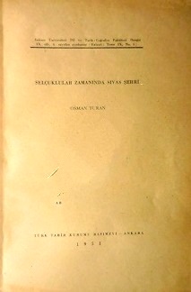 Selçuklular%20Zamanında%20Sivas%20Şehri%20(%20A.%20Ü.%20D.%20T.%20C.%20F.%20Dergisi%20Ayrıbasım%20)