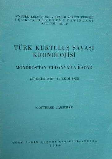 Türk%20Kurtuluş%20Savaşı%20Kronolojisi%201.%20Mondros’tan%20Mudanya’ya%20Kadar.%20(%2030%20Ekim%201918%20-%2011%20Ekim%201922%20)%20Ciltli