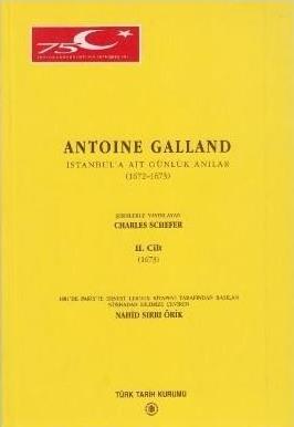 Antoine%20Galland%20-%20İstanbul’a%20Ait%20Günlük%20Hatıralar%20(1672%20-%201673)%202.%20Cilt