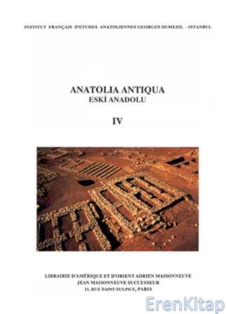 Anatolia%20Antiqua%20:%20Eski%20Anadolu%20IV