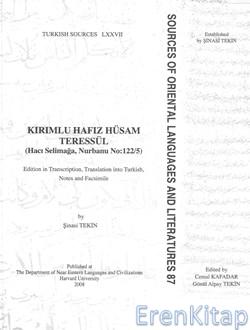 Kırımlu%20Hafız%20Hüsam%20Teressül%20(%20Hacı%20Selimağa,%20Nurbanu%20No%20:%20122/5%20)%20Edition%20in%20Transcription,%20Translation%20into%20Turkish,%20Notes%20and%20Facsimile%20:%20Kırımlu%20Hafız%20Hüsam%20Teressül%20İnceleme,%20Transkripsiyon,%20Çeviri,%20Açıklamalar,%20Faksimile