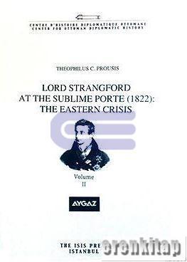 Lord%20Strangford%20at%20the%20Sublime%20Porte%20(%201822%20)%20:%20the%20Eastern%20Crisis%20Volume%202