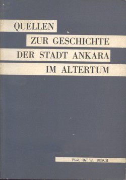 Quellen%20Zur%20Geschıchte%20Der%20Stadt%20Ankara%20im%20Altertum