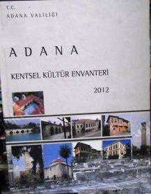 Adana%20Kentsel%20Kültür%20Envanteri%202012