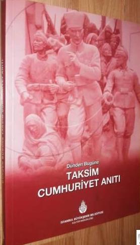 Dünden%20Bugüne%20Taksim%20Cumhuriyet%20Anıtı