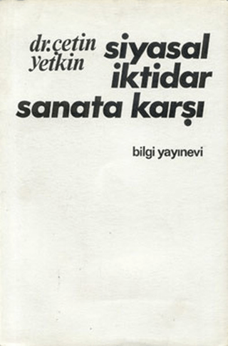 Siyasal%20İktidar%20Sanata%20Karşı%20-%20Belgelerle%20Baskı%20Nedenleri%20ve%20Sanık,%20Hükümlü,%20Sabıkalı%20Sanatçılar