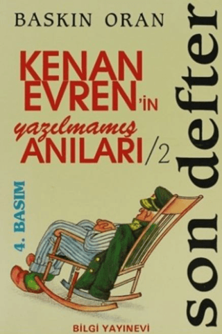 Kenan%20Evren’in%20Yazılmamış%20Anıları/2%20-%20Son%20Defter