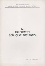 4.%20Arkeometri%20Sonuçları%20Toplantısı.%20Ankara%2023%20-%2027%20Mayıs%201988