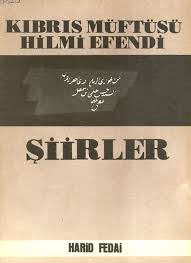 Kıbrıs%20Müftüsü%20Hilmi%20Efendi%20Şiirler