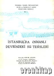 İstanbul’da%20Osmanlı%20Devrindeki%20Su%20Tesisleri