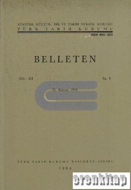 Belleten%20:%20Sayı%20:%20009-Yıl%201939%20II.%20Kânun%20:%20Cilt%20:%203