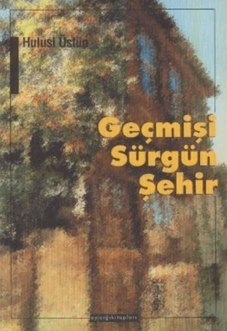 Geçmişi%20Sürgün%20Şehir