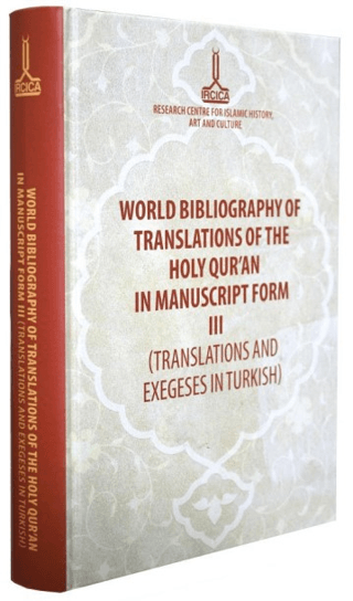 World%20Bibliography%20of%20Translations%20of%20the%20Holy%20Qur’an%20in%20Manuscript%20Form%20(Vols.%201-3)