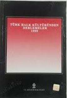 Türk%20Halk%20Kültüründen%20Derlemeler%201999