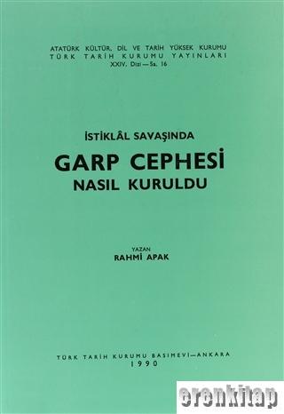 İstiklal%20Savaşında%20Garp%20Cephesi%20Nasıl%20Kuruldu