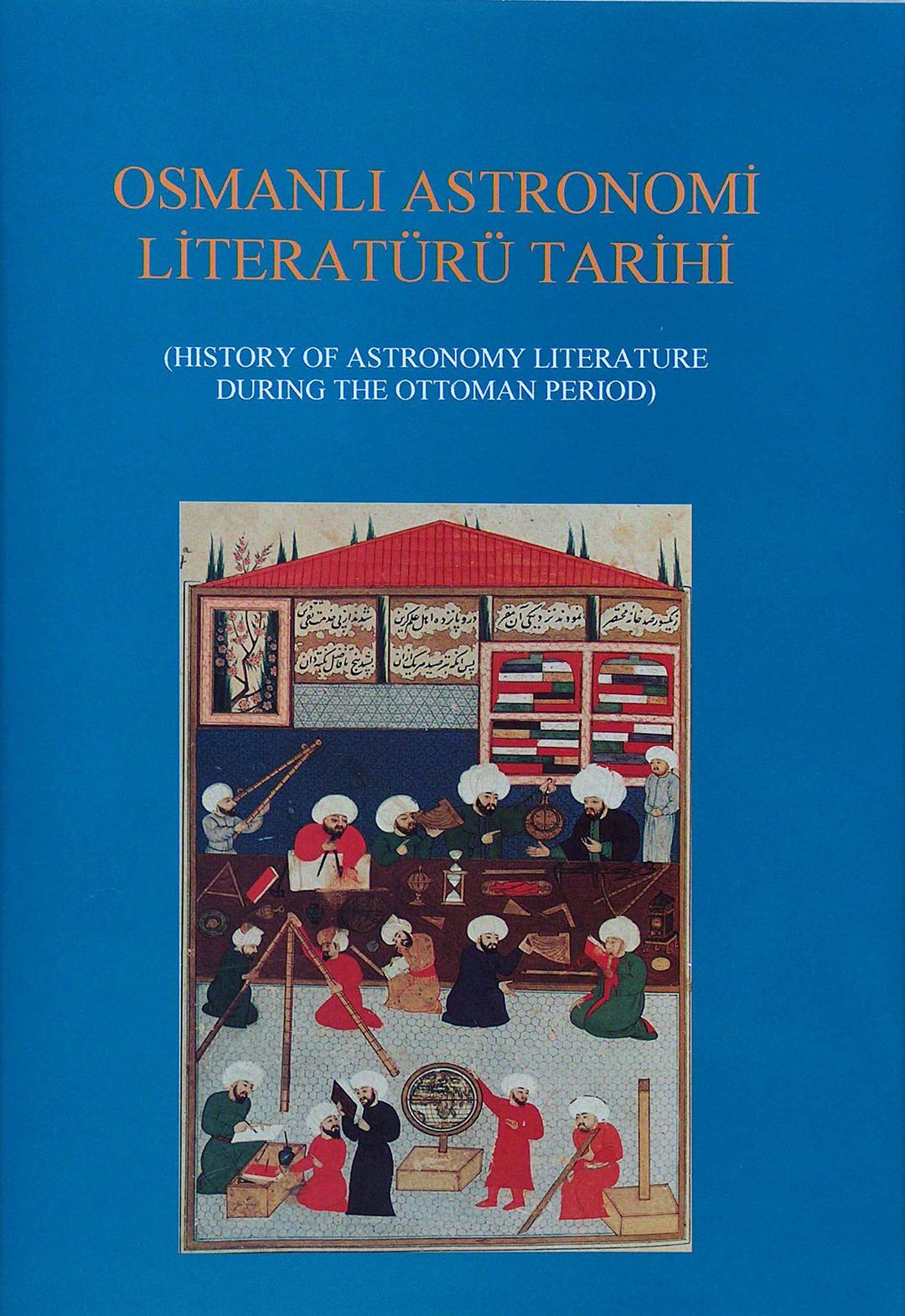 Osmanlı%20Astronomi%20Literatürü%20Tarihi%20-%20%201-2%20cilt