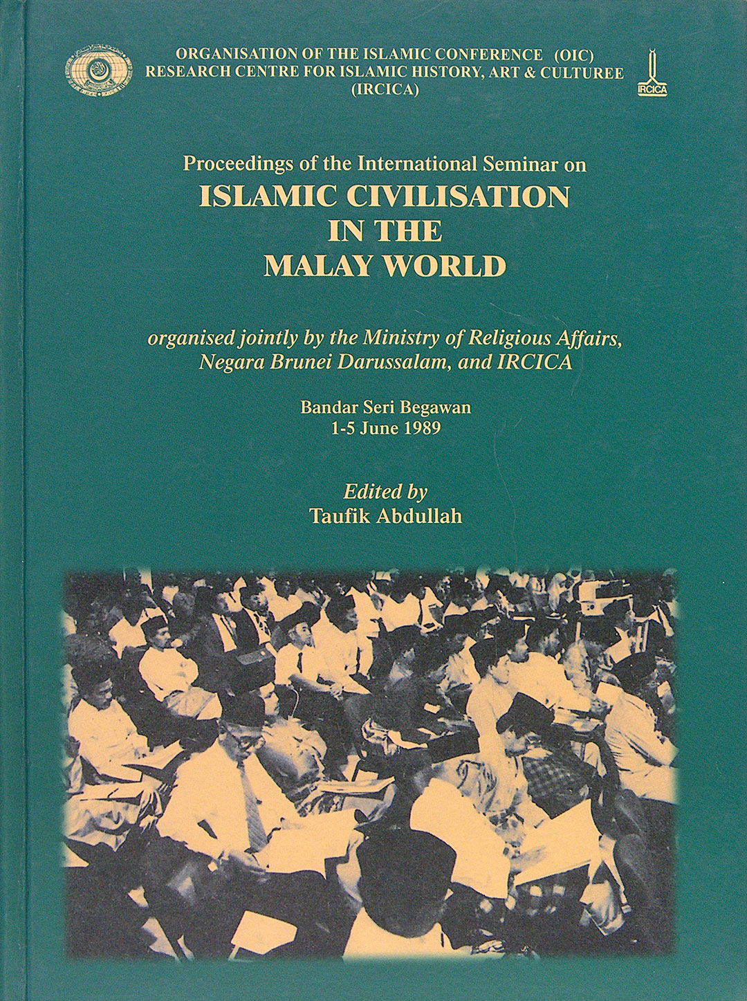 Proceedings%20of%20the%20International%20Seminar%20on%20Islamic%20Civilisation%20in%20the%20Malay%20World%20(İngilizce)